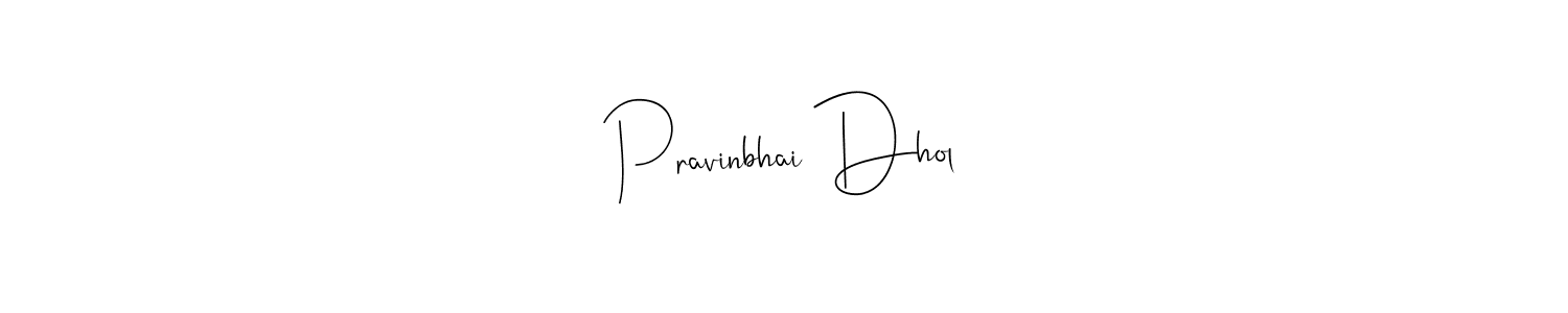 Check out images of Autograph of Pravinbhai Dhol name. Actor Pravinbhai Dhol Signature Style. Andilay-7BmLP is a professional sign style online. Pravinbhai Dhol signature style 4 images and pictures png