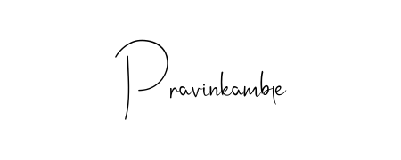 Also we have Pravinkamble name is the best signature style. Create professional handwritten signature collection using Andilay-7BmLP autograph style. Pravinkamble signature style 4 images and pictures png