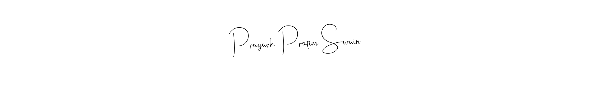 Once you've used our free online signature maker to create your best signature Andilay-7BmLP style, it's time to enjoy all of the benefits that Prayash Pratim Swain name signing documents. Prayash Pratim Swain signature style 4 images and pictures png