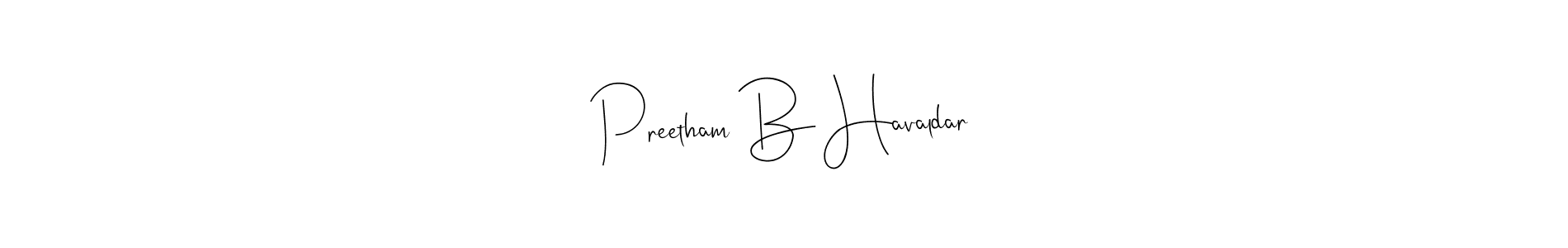 Preetham B Havaldar stylish signature style. Best Handwritten Sign (Andilay-7BmLP) for my name. Handwritten Signature Collection Ideas for my name Preetham B Havaldar. Preetham B Havaldar signature style 4 images and pictures png