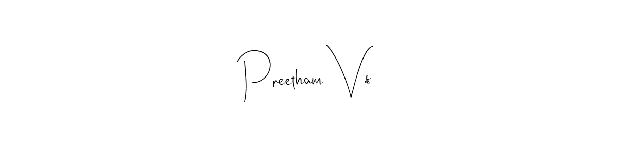 How to make Preetham V.f name signature. Use Andilay-7BmLP style for creating short signs online. This is the latest handwritten sign. Preetham V.f signature style 4 images and pictures png