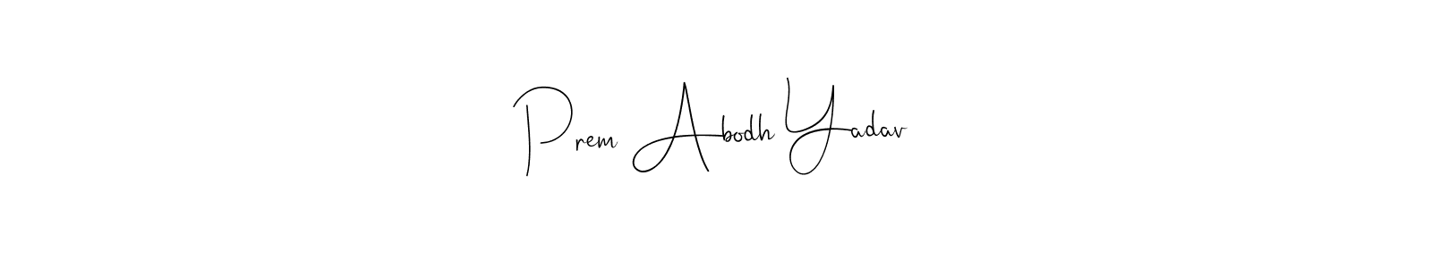 Best and Professional Signature Style for Prem Abodh Yadav. Andilay-7BmLP Best Signature Style Collection. Prem Abodh Yadav signature style 4 images and pictures png