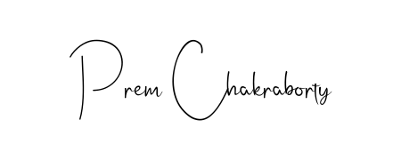 Create a personalized artistic stamp with Prem Chakraborty in Andilay-7BmLP font. Perfect for visual artists, designers, and influencers. Prem Chakraborty signature style 4 images and pictures png