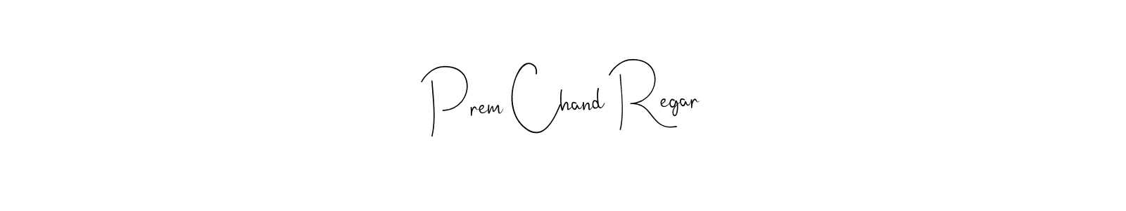 Also You can easily find your signature by using the search form. We will create Prem Chand Regar name handwritten signature images for you free of cost using Andilay-7BmLP sign style. Prem Chand Regar signature style 4 images and pictures png