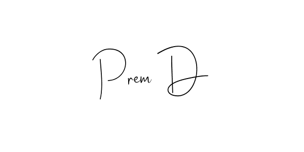 Andilay-7BmLP is a professional signature style that is perfect for those who want to add a touch of class to their signature. It is also a great choice for those who want to make their signature more unique. Get Prem D name to fancy signature for free. Prem D signature style 4 images and pictures png