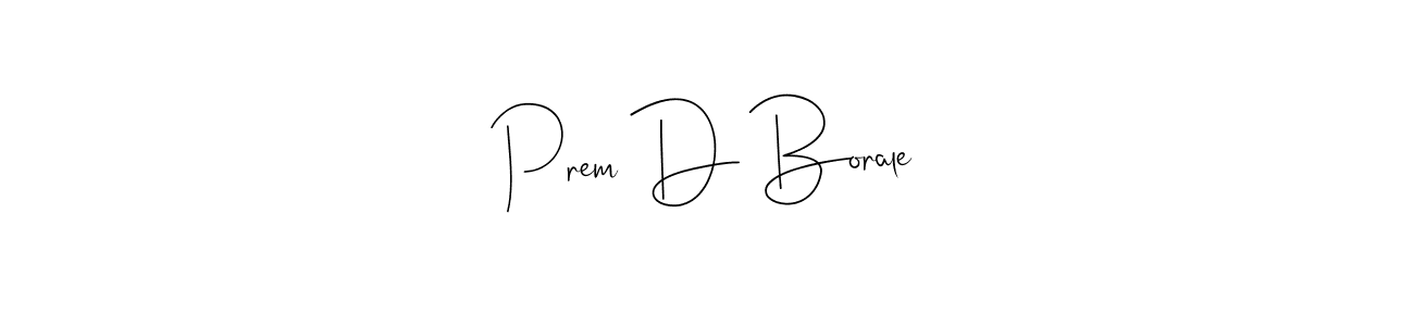 Use a signature maker to create a handwritten signature online. With this signature software, you can design (Andilay-7BmLP) your own signature for name Prem D Borale. Prem D Borale signature style 4 images and pictures png