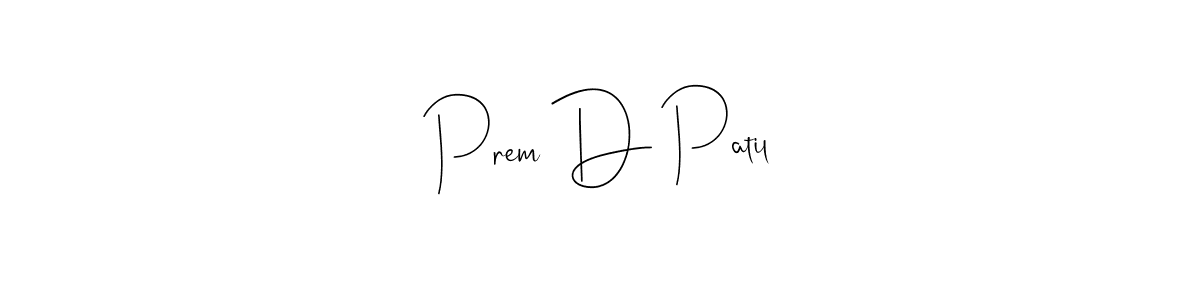 if you are searching for the best signature style for your name Prem D Patil. so please give up your signature search. here we have designed multiple signature styles  using Andilay-7BmLP. Prem D Patil signature style 4 images and pictures png