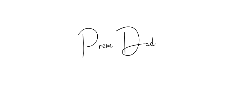 Best and Professional Signature Style for Prem Dad. Andilay-7BmLP Best Signature Style Collection. Prem Dad signature style 4 images and pictures png