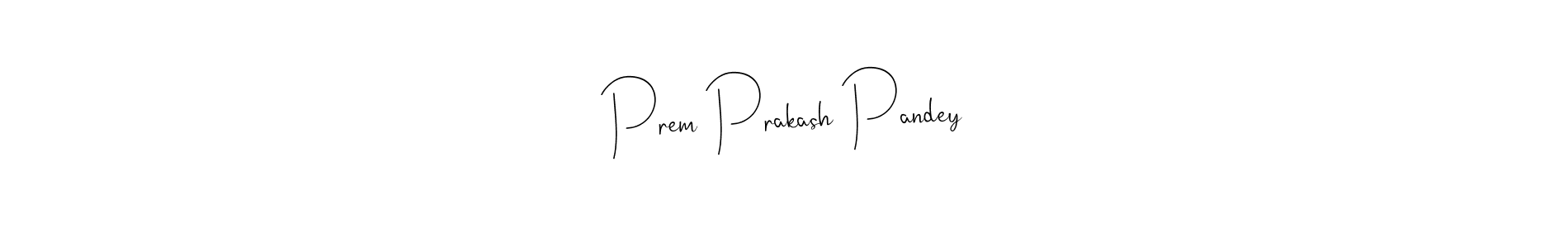 Prem Prakash Pandey stylish signature style. Best Handwritten Sign (Andilay-7BmLP) for my name. Handwritten Signature Collection Ideas for my name Prem Prakash Pandey. Prem Prakash Pandey signature style 4 images and pictures png