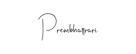 Best and Professional Signature Style for Prembhattrari. Andilay-7BmLP Best Signature Style Collection. Prembhattrari signature style 4 images and pictures png