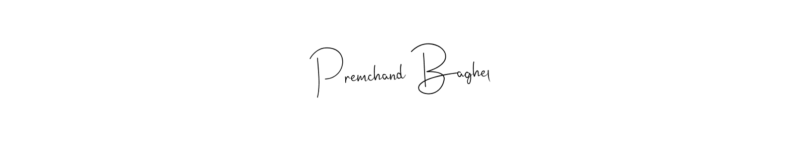 Also You can easily find your signature by using the search form. We will create Premchand Baghel name handwritten signature images for you free of cost using Andilay-7BmLP sign style. Premchand Baghel signature style 4 images and pictures png