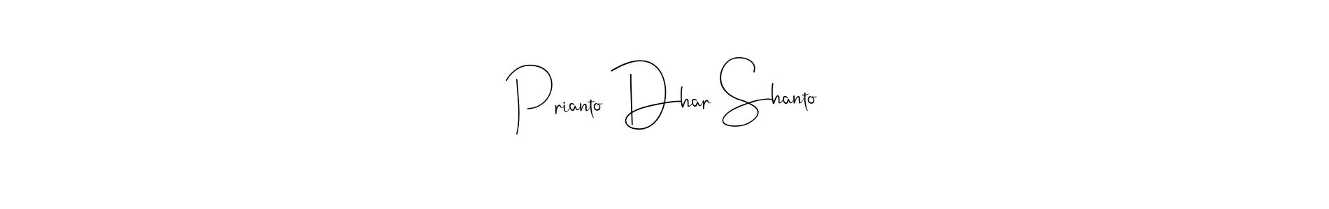 How to make Prianto Dhar Shanto name signature. Use Andilay-7BmLP style for creating short signs online. This is the latest handwritten sign. Prianto Dhar Shanto signature style 4 images and pictures png