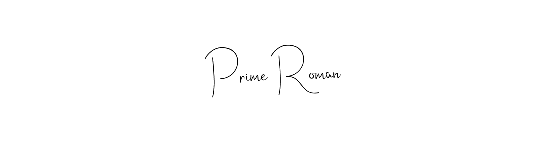 Similarly Andilay-7BmLP is the best handwritten signature design. Signature creator online .You can use it as an online autograph creator for name Prime Roman. Prime Roman signature style 4 images and pictures png