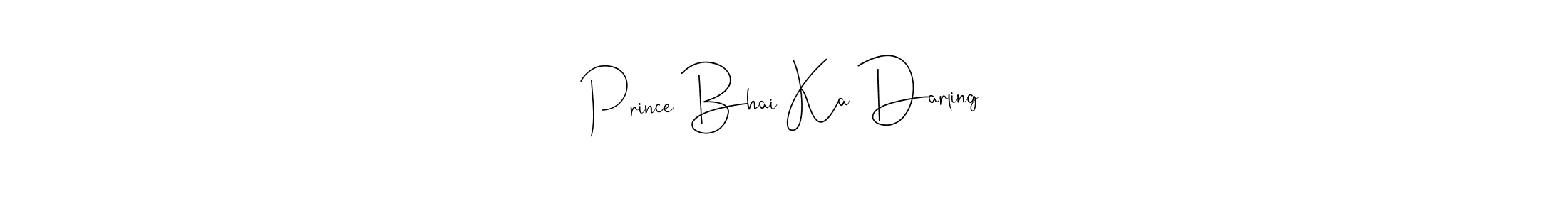 Use a signature maker to create a handwritten signature online. With this signature software, you can design (Andilay-7BmLP) your own signature for name Prince Bhai Ka Darling. Prince Bhai Ka Darling signature style 4 images and pictures png
