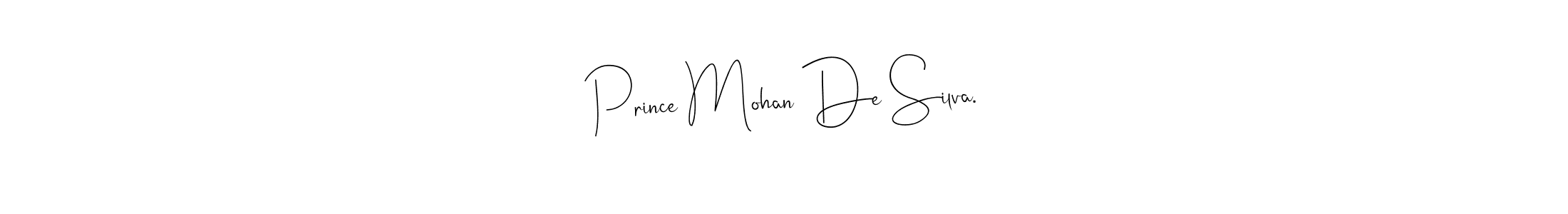 Make a beautiful signature design for name Prince Mohan De Silva.. Use this online signature maker to create a handwritten signature for free. Prince Mohan De Silva. signature style 4 images and pictures png