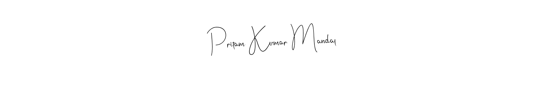 How to make Pritam Kumar Mandal signature? Andilay-7BmLP is a professional autograph style. Create handwritten signature for Pritam Kumar Mandal name. Pritam Kumar Mandal signature style 4 images and pictures png