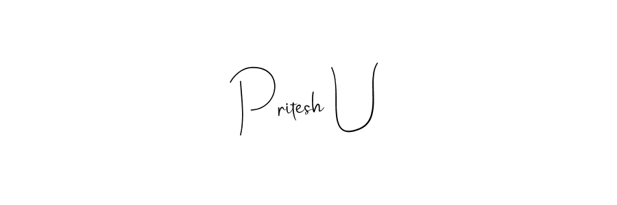 Also You can easily find your signature by using the search form. We will create Pritesh U name handwritten signature images for you free of cost using Andilay-7BmLP sign style. Pritesh U signature style 4 images and pictures png