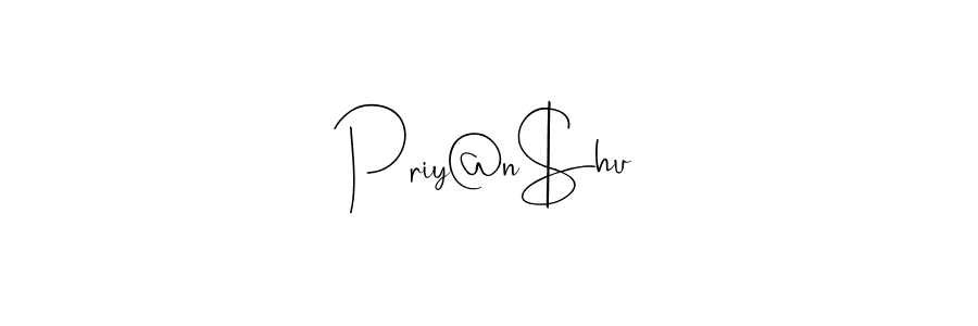 Best and Professional Signature Style for Priy@n$hu. Andilay-7BmLP Best Signature Style Collection. Priy@n$hu signature style 4 images and pictures png