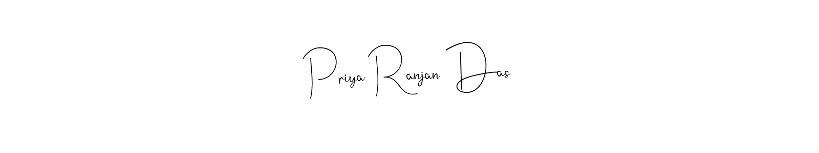 Create a beautiful signature design for name Priya Ranjan Das. With this signature (Andilay-7BmLP) fonts, you can make a handwritten signature for free. Priya Ranjan Das signature style 4 images and pictures png