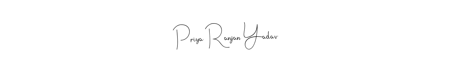 How to Draw Priya Ranjan Yadav signature style? Andilay-7BmLP is a latest design signature styles for name Priya Ranjan Yadav. Priya Ranjan Yadav signature style 4 images and pictures png