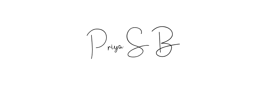 Best and Professional Signature Style for Priya S B. Andilay-7BmLP Best Signature Style Collection. Priya S B signature style 4 images and pictures png