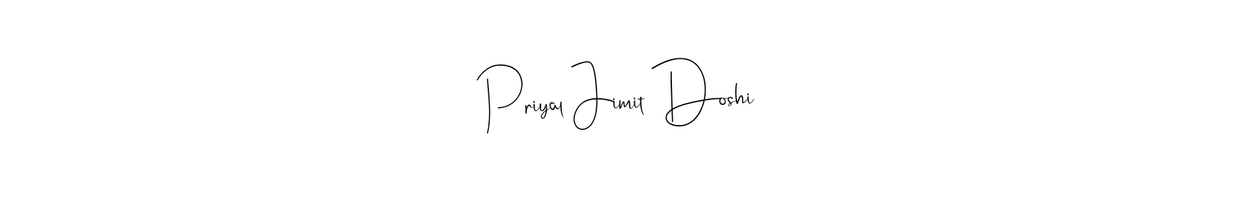 The best way (Andilay-7BmLP) to make a short signature is to pick only two or three words in your name. The name Priyal Jimit Doshi include a total of six letters. For converting this name. Priyal Jimit Doshi signature style 4 images and pictures png