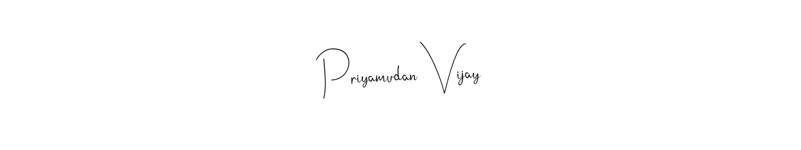 Create a beautiful signature design for name Priyamudan Vijay. With this signature (Andilay-7BmLP) fonts, you can make a handwritten signature for free. Priyamudan Vijay signature style 4 images and pictures png
