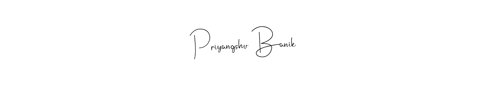 Create a beautiful signature design for name Priyangshu Banik. With this signature (Andilay-7BmLP) fonts, you can make a handwritten signature for free. Priyangshu Banik signature style 4 images and pictures png