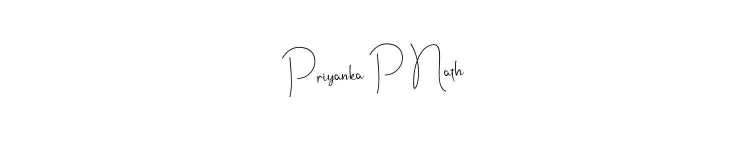 Priyanka P Nath stylish signature style. Best Handwritten Sign (Andilay-7BmLP) for my name. Handwritten Signature Collection Ideas for my name Priyanka P Nath. Priyanka P Nath signature style 4 images and pictures png