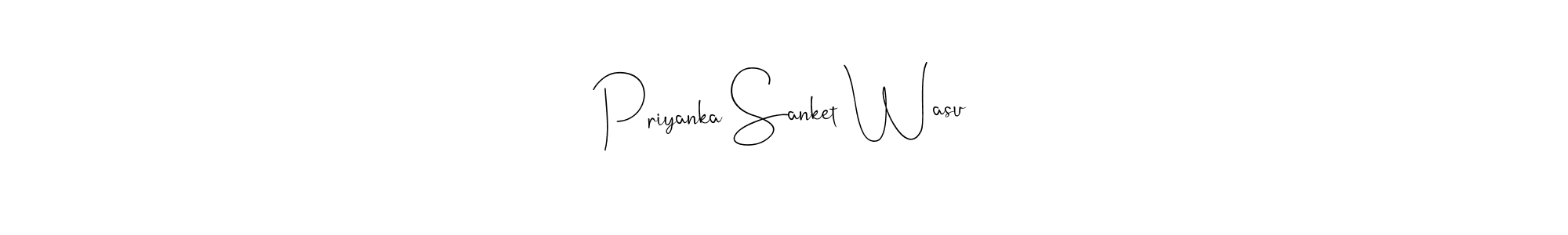 Similarly Andilay-7BmLP is the best handwritten signature design. Signature creator online .You can use it as an online autograph creator for name Priyanka Sanket Wasu. Priyanka Sanket Wasu signature style 4 images and pictures png