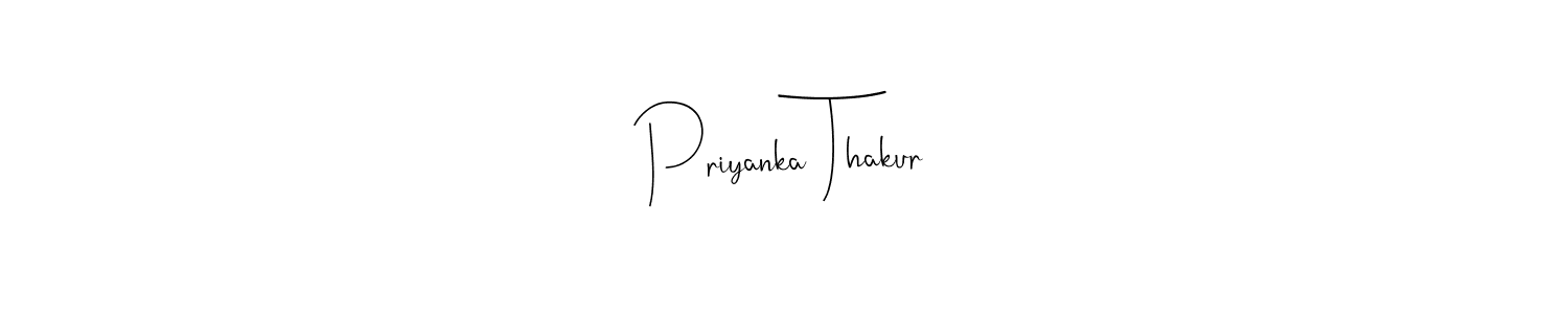 Make a short Priyanka Thakur signature style. Manage your documents anywhere anytime using Andilay-7BmLP. Create and add eSignatures, submit forms, share and send files easily. Priyanka Thakur signature style 4 images and pictures png