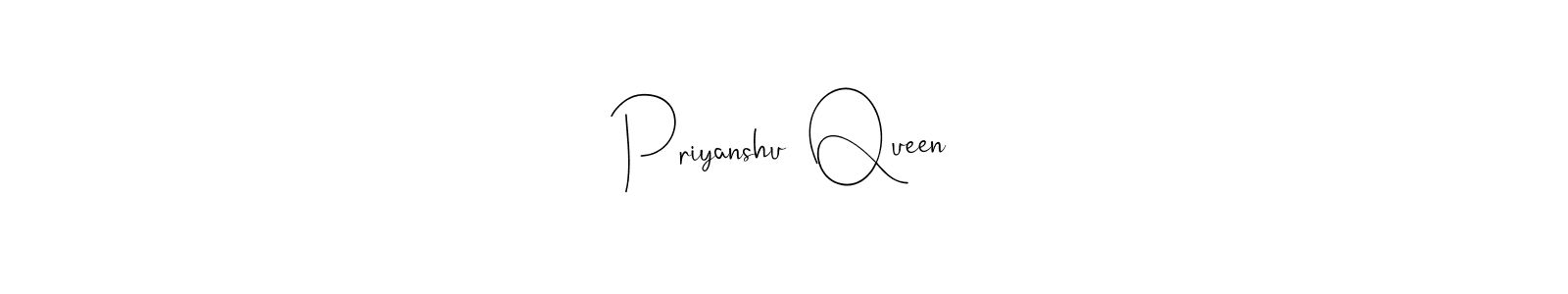 You should practise on your own different ways (Andilay-7BmLP) to write your name (Priyanshu  Queen) in signature. don't let someone else do it for you. Priyanshu  Queen signature style 4 images and pictures png