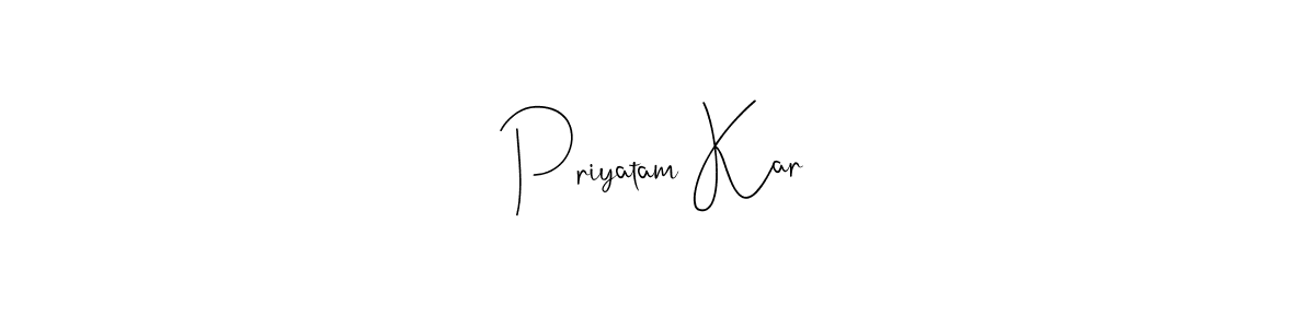 Make a beautiful signature design for name Priyatam Kar. With this signature (Andilay-7BmLP) style, you can create a handwritten signature for free. Priyatam Kar signature style 4 images and pictures png