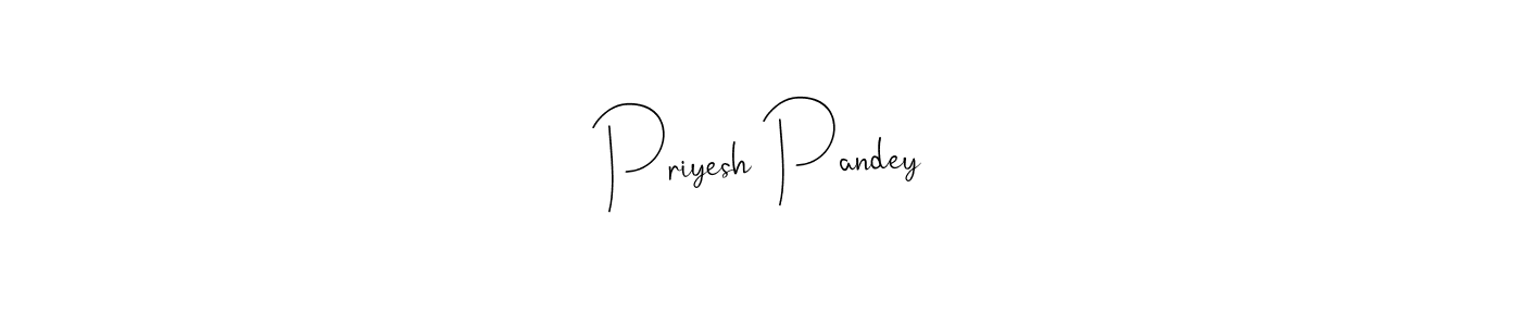 It looks lik you need a new signature style for name Priyesh Pandey. Design unique handwritten (Andilay-7BmLP) signature with our free signature maker in just a few clicks. Priyesh Pandey signature style 4 images and pictures png