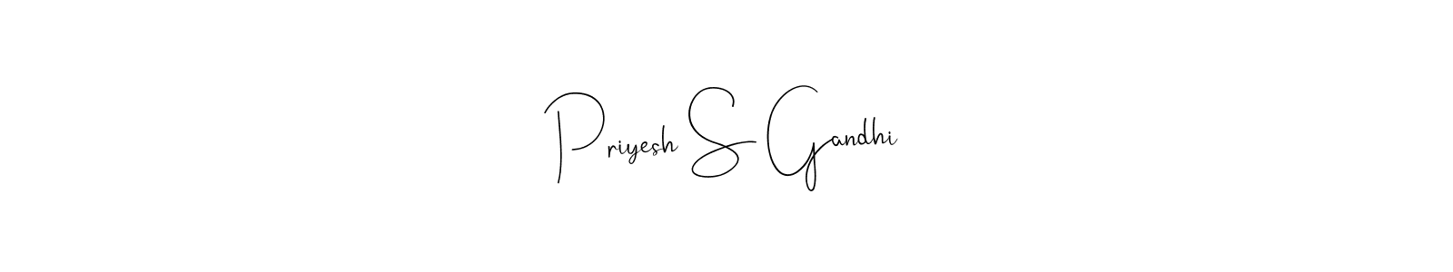 Check out images of Autograph of Priyesh S Gandhi name. Actor Priyesh S Gandhi Signature Style. Andilay-7BmLP is a professional sign style online. Priyesh S Gandhi signature style 4 images and pictures png