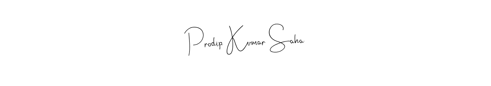 Create a beautiful signature design for name Prodip Kumar Saha. With this signature (Andilay-7BmLP) fonts, you can make a handwritten signature for free. Prodip Kumar Saha signature style 4 images and pictures png