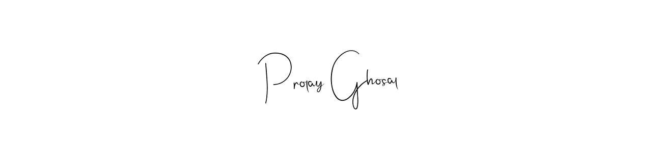 Also we have Prolay Ghosal name is the best signature style. Create professional handwritten signature collection using Andilay-7BmLP autograph style. Prolay Ghosal signature style 4 images and pictures png