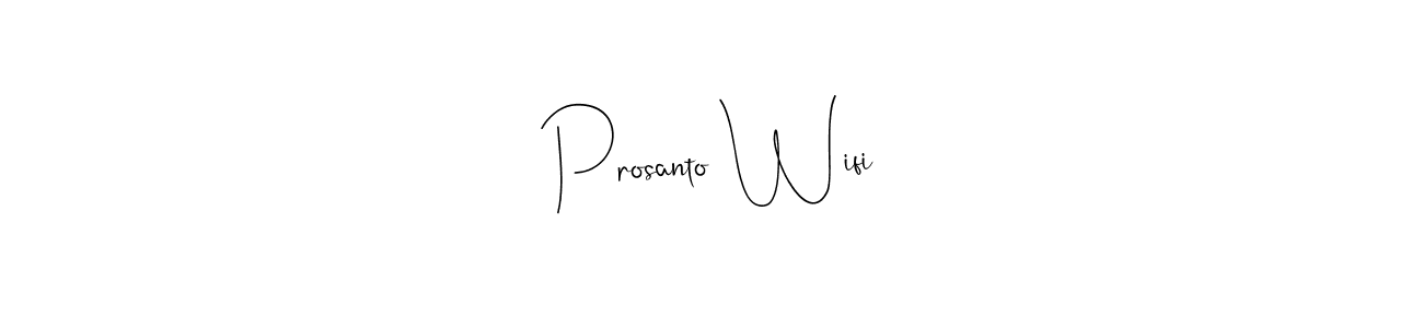 How to make Prosanto Wifi signature? Andilay-7BmLP is a professional autograph style. Create handwritten signature for Prosanto Wifi name. Prosanto Wifi signature style 4 images and pictures png