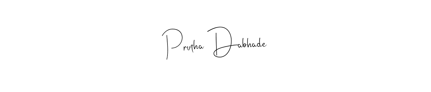 You should practise on your own different ways (Andilay-7BmLP) to write your name (Prutha Dabhade) in signature. don't let someone else do it for you. Prutha Dabhade signature style 4 images and pictures png