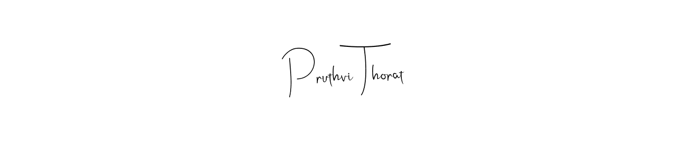 Make a beautiful signature design for name Pruthvi Thorat. With this signature (Andilay-7BmLP) style, you can create a handwritten signature for free. Pruthvi Thorat signature style 4 images and pictures png