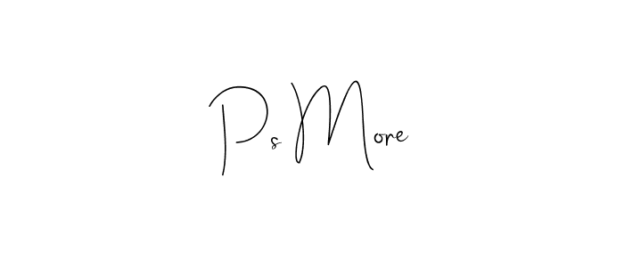 Similarly Andilay-7BmLP is the best handwritten signature design. Signature creator online .You can use it as an online autograph creator for name Ps More. Ps More signature style 4 images and pictures png