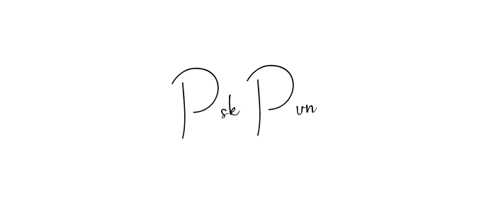 Psk Pun stylish signature style. Best Handwritten Sign (Andilay-7BmLP) for my name. Handwritten Signature Collection Ideas for my name Psk Pun. Psk Pun signature style 4 images and pictures png