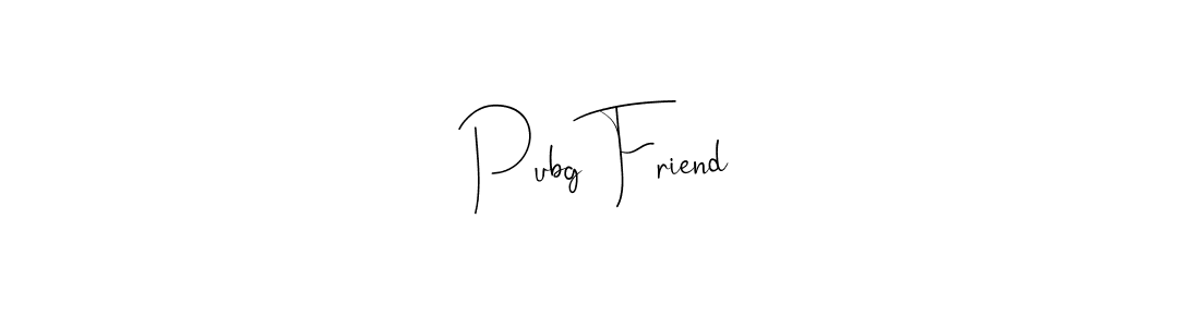 Also You can easily find your signature by using the search form. We will create Pubg Friend name handwritten signature images for you free of cost using Andilay-7BmLP sign style. Pubg Friend signature style 4 images and pictures png