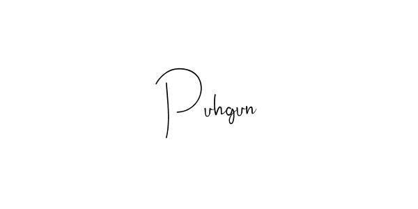 if you are searching for the best signature style for your name Puhgun. so please give up your signature search. here we have designed multiple signature styles  using Andilay-7BmLP. Puhgun signature style 4 images and pictures png