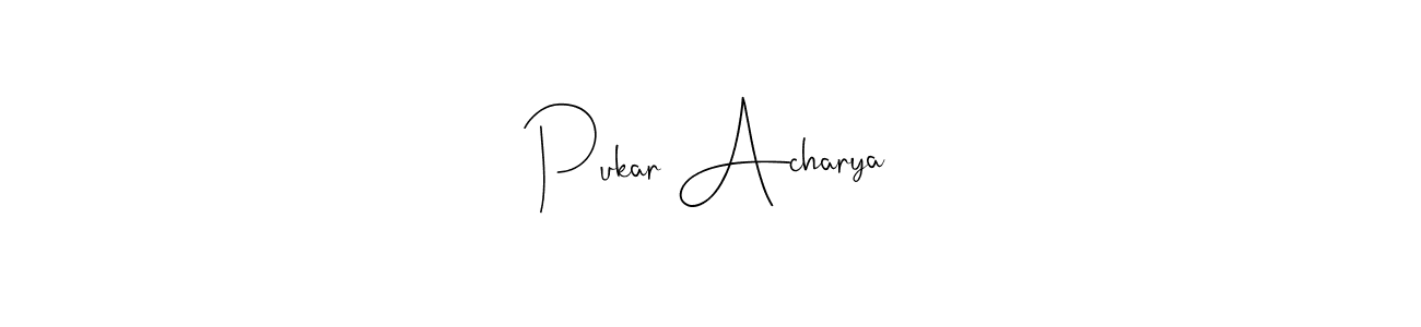 The best way (Andilay-7BmLP) to make a short signature is to pick only two or three words in your name. The name Pukar Acharya include a total of six letters. For converting this name. Pukar Acharya signature style 4 images and pictures png