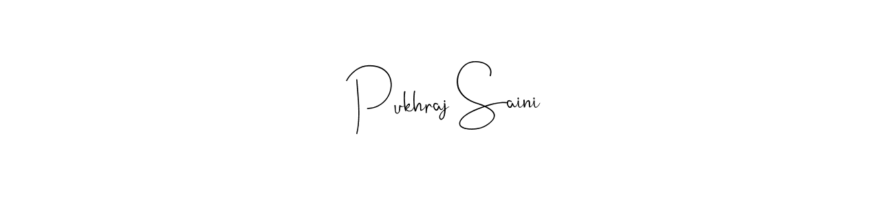 You should practise on your own different ways (Andilay-7BmLP) to write your name (Pukhraj Saini) in signature. don't let someone else do it for you. Pukhraj Saini signature style 4 images and pictures png