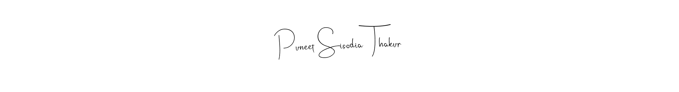 Create a beautiful signature design for name Puneet Sisodia  Thakur. With this signature (Andilay-7BmLP) fonts, you can make a handwritten signature for free. Puneet Sisodia  Thakur signature style 4 images and pictures png