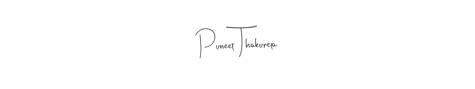 Also we have Puneet Thakurela name is the best signature style. Create professional handwritten signature collection using Andilay-7BmLP autograph style. Puneet Thakurela signature style 4 images and pictures png