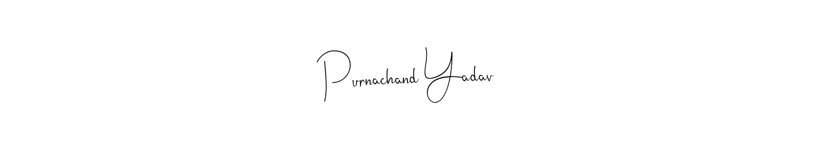 How to make Purnachand Yadav signature? Andilay-7BmLP is a professional autograph style. Create handwritten signature for Purnachand Yadav name. Purnachand Yadav signature style 4 images and pictures png