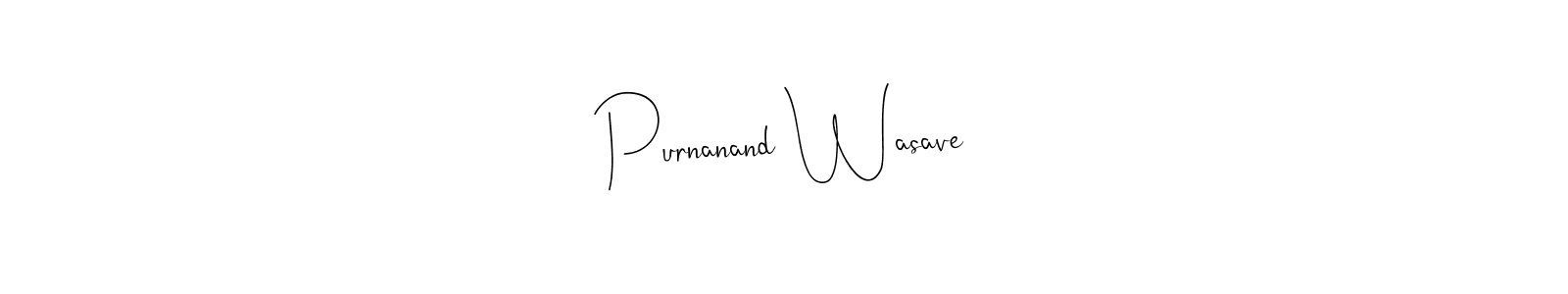Use a signature maker to create a handwritten signature online. With this signature software, you can design (Andilay-7BmLP) your own signature for name Purnanand Wasave. Purnanand Wasave signature style 4 images and pictures png